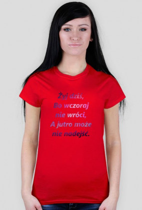 #niezapomnisz- Żyj dziś