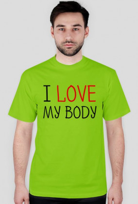 I Love My Body