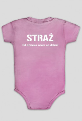 Body dziecięce Straż od dziecka wiem co dobre