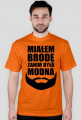 Koszulka MIAŁEM BRODĘ ZANIM BYŁA MODNA - CZARNA chceto!