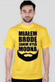 Koszulka MIAŁEM BRODĘ ZANIM BYŁA MODNA - CZARNA chceto!