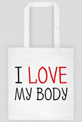 I Love My Body