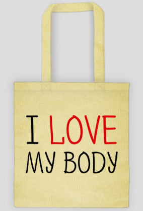 I Love My Body