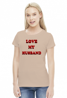 Koszulka Damska Love My Husband