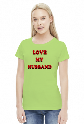 Koszulka Damska Love My Husband