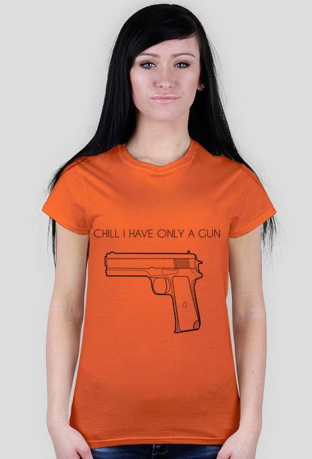 Chill I have only a gun