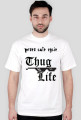 Thug Life