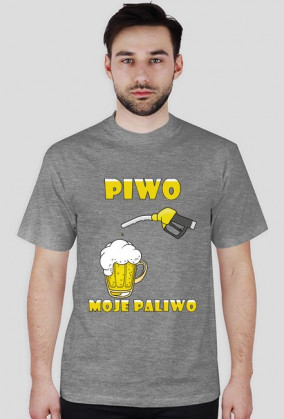 Piwo moje paliwo.