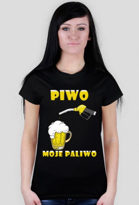 Piwo moje paliwo.