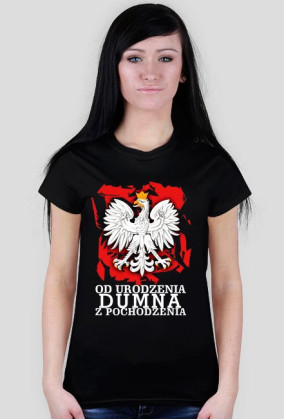 Koszulka Damska - Dumna z pochodzenia