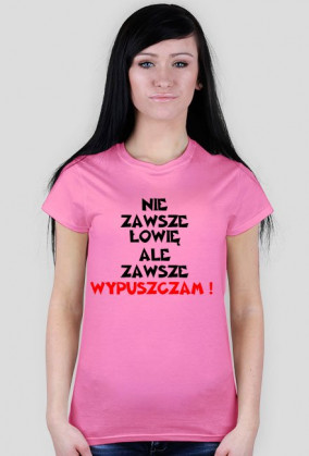 Nie Zawsze Łowię Ale Zawsze Wypuszczam