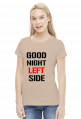 Good Night Left Side - damska, biała