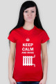 Keep Calm and make kaloryfer - koszulka damska