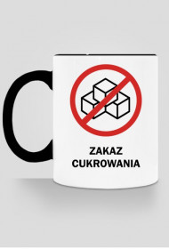 Kubek Zakaz cukrowania