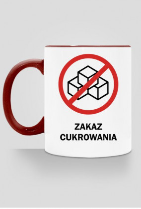 Kubek Zakaz cukrowania