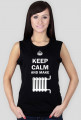 Koszulka Keep Calm and Make Kaloryfer Damska bezrękawnik