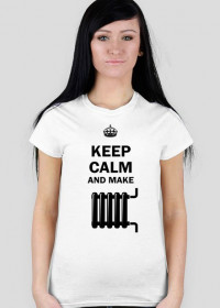 Koszulka Keep Calm and Make Kaloryfer Damska Biała