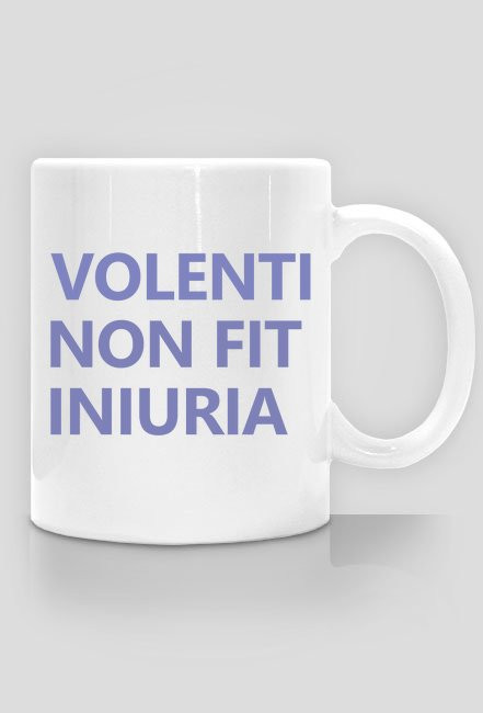 Kubek Volenti non fit iniuria