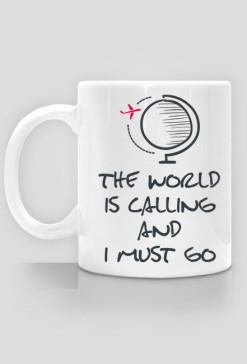 the world is calling...