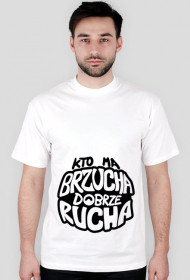 Kto ma brzucha dobrze rucha (na brzuchu) (biała)