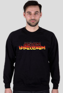 bluza "Jestem Hardcorem"