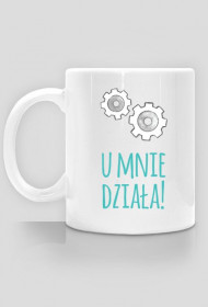 U mnie działa! - geek - kubek gadżet