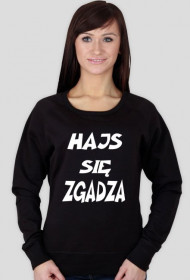 Bluza hajs się zgadza