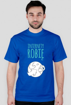 Internety Robię - geek - t-shirt męski