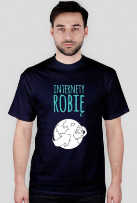 Internety Robię - geek - t-shirt męski