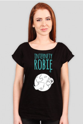 Internety Robię - geek - koszulka damska