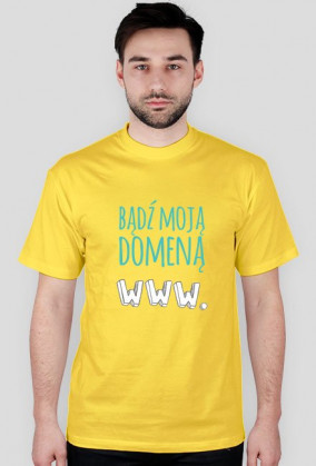 Bądź moją domeną - geek - koszulka damska