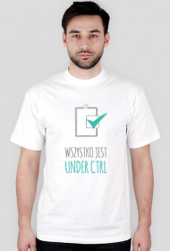 Wszystko jest under CTRL - geek - t-shirt męski