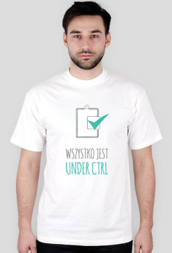 Wszystko jest under CTRL - geek - t-shirt męski