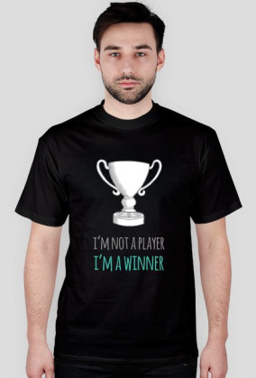 I'm not a player, I'm a winner - geek - t-shirt męski