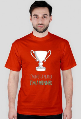 I'm not a player, I'm a winner - geek - t-shirt męski