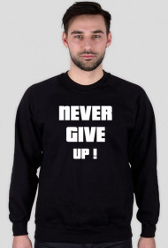 Bluza never give up