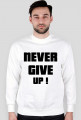 Bluza never give up