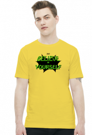 Koszulka Męska Just Believe in Yourself