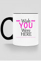 Kubek kolorowy Wish You Were Here
