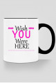 Kubek kolorowy Wish You Were Here