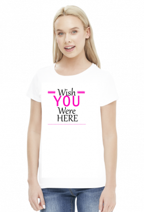 Koszulka Damska Wish You Were Here