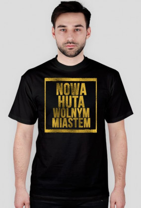 T-Shirt Męski - Nowa Huta Wolnym Miastem