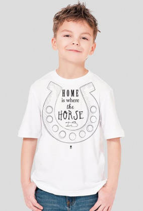 Koszulka dziecięca - HOME IS WHERE THE HORSE IS