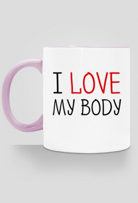 I Love My Body