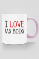 I Love My Body