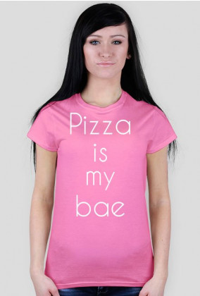 Koszulka Pizza is my bae