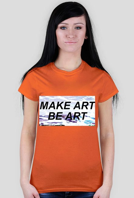 Koszulka make art be art