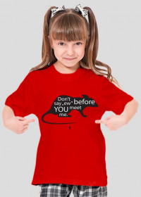 Koszulka dziecięca - DON'T SAY "EW" BEFORE YOU MEET ME #2