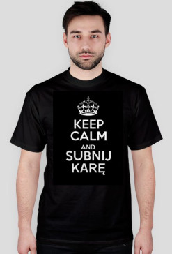 Keep Calm and...