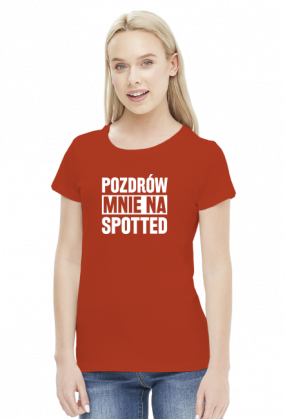 Pozdrów mnie na Spotted (bluzka damska) jasna grafika